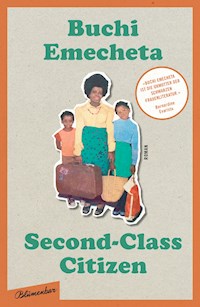 Second-Class Citizen: Der Klassiker der Schwarzen feministischen Literatur - Buchi Emecheta - E-Book