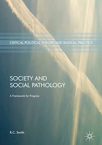 Society and Social Pathology - R.C. Smith - E-Book