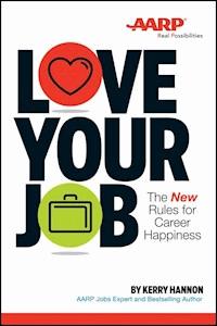 Love Your Job - Kerry E. Hannon - E-Book