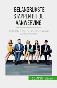 Belangrijkste stappen bij de aanwerving - Caroline Cailteux - E-Book
