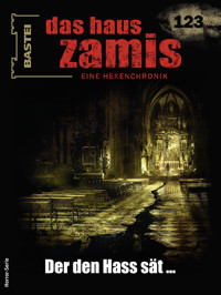Das Haus Zamis 123 - Michael M. Thurner - E-Book