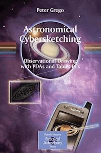 Astronomical Cybersketching - Peter Grego - E-Book