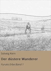 Der düstere Wanderer - Solveig Kern - E-Book