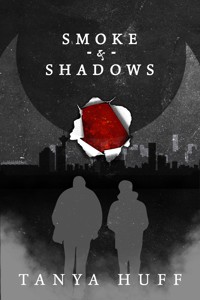 Smoke and Shadows - Tanya Huff - E-Book