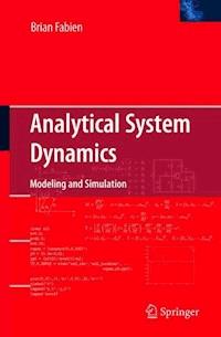 Analytical System Dynamics - Brian Fabien - E-Book