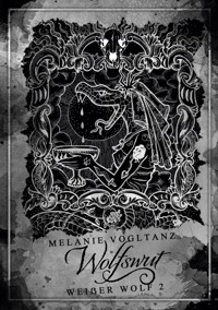 Wolfswut - Melanie Vogltanz - E-Book
