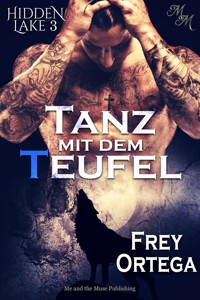 Tanz mit dem Teufel - Frey Ortega - E-Book
