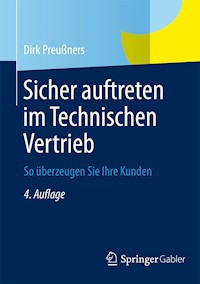 Sicher auftreten im Technischen Vertrieb - Dirk Preußners - E-Book