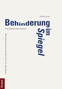 Behinderung im "Spiegel" - Florian Lock - E-Book