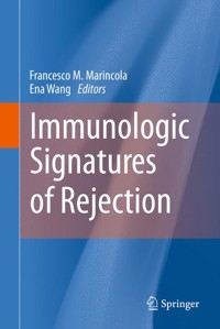 Immunologic Signatures of Rejection -  - E-Book