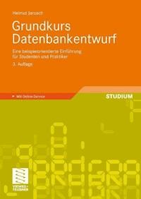 Grundkurs Datenbankentwurf - Helmut Jarosch - E-Book