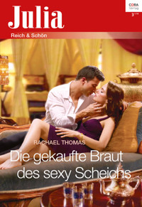 Die gekaufte Braut des sexy Scheichs - Rachael Thomas - E-Book