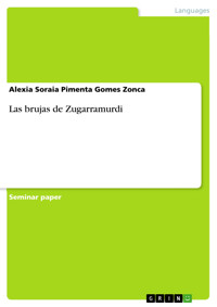 Las brujas de Zugarramurdi - Alexia Soraia Pimenta Gomes Zonca - E-Book