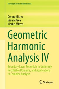 Geometric Harmonic Analysis IV - Dorina Mitrea - E-Book