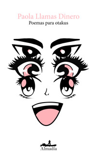 Poemas para otakus - Paola Llamas - E-Book
