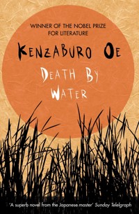 Death by Water - Kenzaburo Oe - E-Book