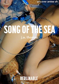Song of the Sea - J.A. Thomas - E-Book