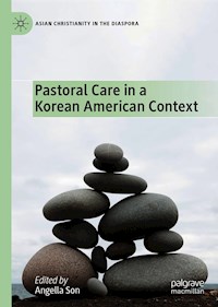 Pastoral Care in a Korean American Context - - E-Book
