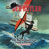 Der Butler, Der Butler surft von Föhr nach Sylt - Curd Cornelius - Hörbuch