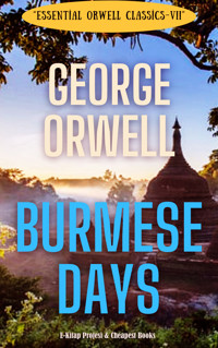 Burmese Days - George Orwell - E-Book