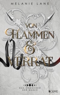 Von Flammen & Verrat (Die Geschichte der Anderswelt 2) - Melanie Lane - E-Book