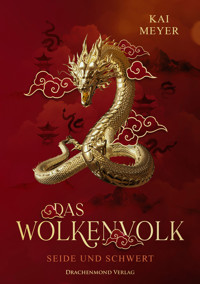 Wolkenvolk - Seide und Schwert - Kai Meyer - E-Book