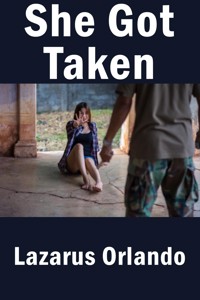 She Got Taken: Taboo NC Erotica - Lazarus Orlando - E-Book