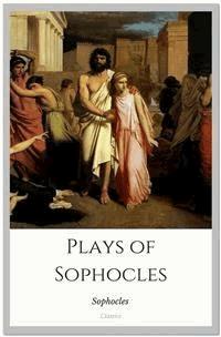 Plays of Sophocles - Sophocles - E-Book