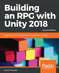 Building an RPG with Unity 2018 - Vahe Karamian - E-Book