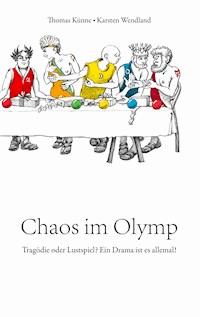 Chaos im Olymp - Thomas Künne - E-Book