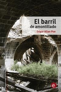 El barril de amontillado - Edgar Allan Poe - E-Book