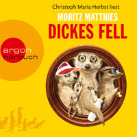 Dickes Fell - Erdmännchen-Krimi, Band 4 (Gekürzt) - Moritz Matthies - Hörbuch