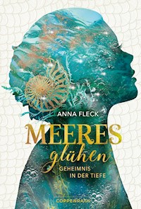 Meeresglühen (Bd. 1) - Anna Fleck - E-Book