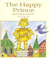 The Happy Prince and Other Stories - Oscar Wilde - E-Book