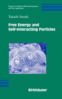 Free Energy and Self-Interacting Particles - Takashi Suzuki - E-Book