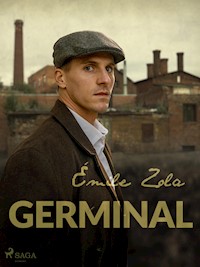 Germinal - Émile Zola - E-Book + Hörbuch