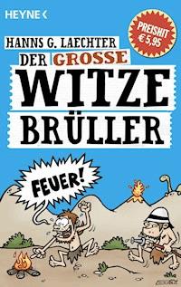 Der große Witze-Brüller - Hanns G. Laechter - E-Book