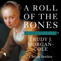 A Roll of the Bones (Unabridged) - Trudy J. Morgan-Cole - Hörbuch