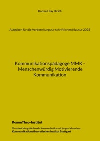 Aufgaben für die Vorbereitung zur schriftlichen Klausur 2025 - Hartmut Kay Hirsch - E-Book