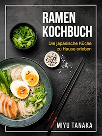 Ramen Kochbuch - Miyu Tanaka - E-Book