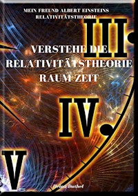 MEIN FREUND ALBERT EINSTEIN - Heinz Duthel - E-Book