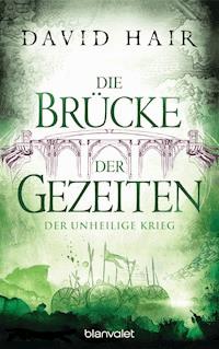Die Brücke der Gezeiten 6 - David Hair - E-Book