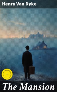 The Mansion - Henry van Dyke - E-Book