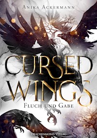 Cursed Wings - Anika Ackermann - E-Book