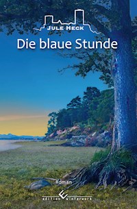 Die blaue Stunde - Jule Heck - E-Book