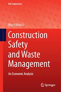 Construction Safety and Waste Management - Rita Yi Man Li - E-Book