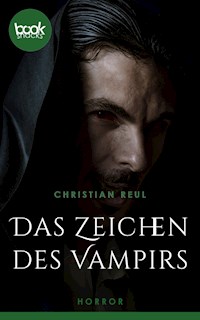 Das Zeichen des Vampirs - Christian Reul - E-Book