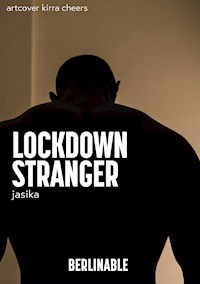 Lockdown Stranger - Jasika - E-Book