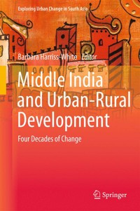 Middle India and Urban-Rural Development -  - E-Book