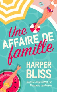Une affaire de famille - Harper Bliss - E-Book